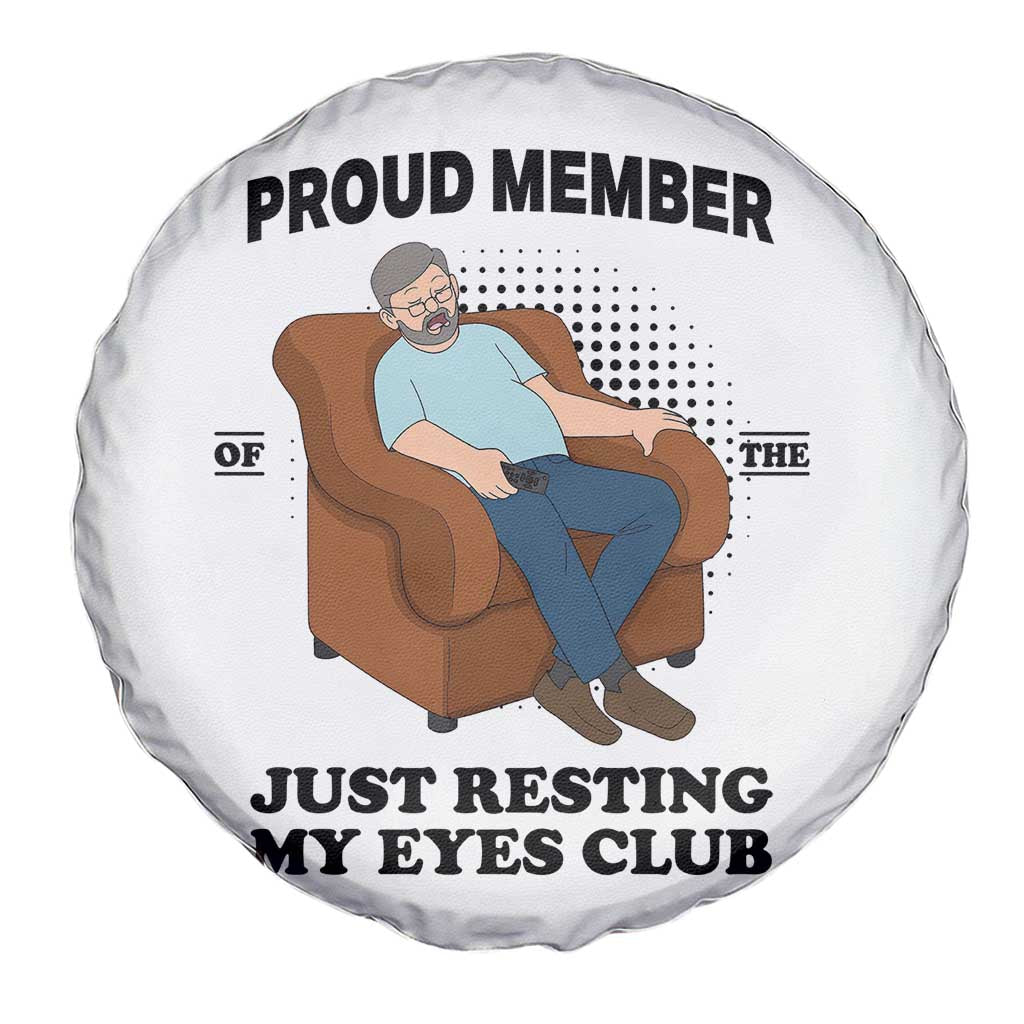 Funny Napping Dad Sleepy Grandpas and Fathers Spare Tire Cover Proud Member Of The Just Resting My Eyes Club Armchair Cartoon Graphic