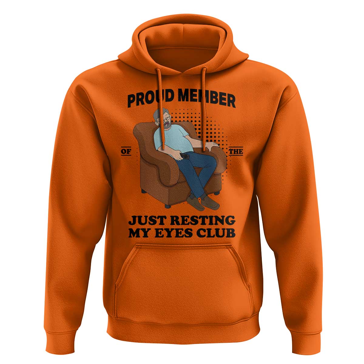 Funny Napping Dad Sleepy Grandpas and Fathers Hoodie Proud Member Of The Just Resting My Eyes Club Armchair Cartoon Graphic