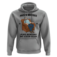 Funny Napping Dad Sleepy Grandpas and Fathers Hoodie Proud Member Of The Just Resting My Eyes Club Armchair Cartoon Graphic