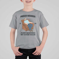 Funny Napping Dad Sleepy Grandpas and Fathers T Shirt For Kid Proud Member Of The Just Resting My Eyes Club Armchair Cartoon Graphic