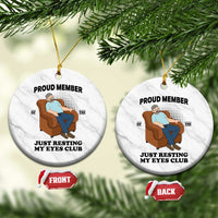 Funny Napping Dad Sleepy Grandpas and Fathers Ceramic Ornament Proud Member Of The Just Resting My Eyes Club Armchair Cartoon Graphic