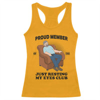 Funny Napping Dad Sleepy Grandpas and Fathers Racerback Tank Top Proud Member Of The Just Resting My Eyes Club Armchair Cartoon Graphic