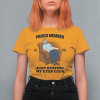 Funny Napping Dad Sleepy Grandpas and Fathers T Shirt For Women Proud Member Of The Just Resting My Eyes Club Armchair Cartoon Graphic