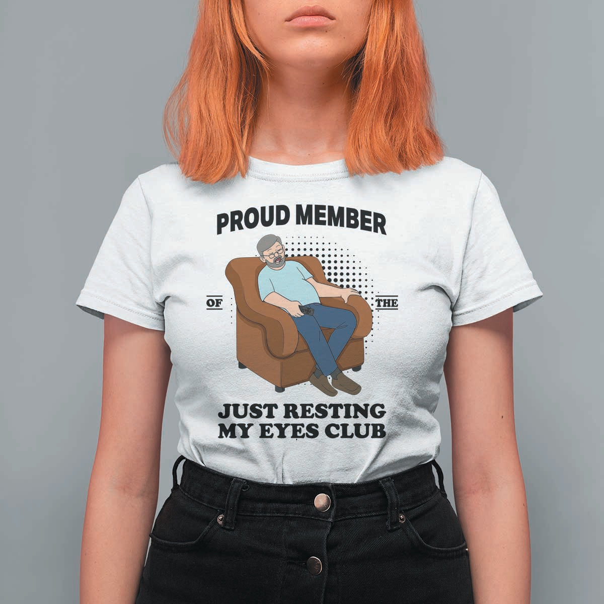 Funny Napping Dad Sleepy Grandpas and Fathers T Shirt For Women Proud Member Of The Just Resting My Eyes Club Armchair Cartoon Graphic