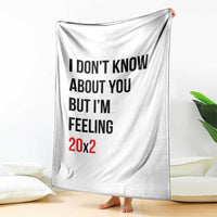 Funny 40th Birthday Pop Culture Lyric Parody Throw Blanket Im Feeling 20x2 40 Years Old Milestone Bday Gag Gift