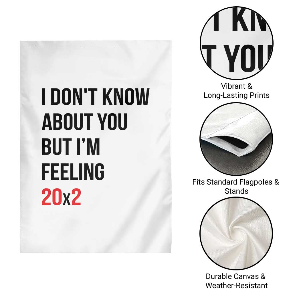 Funny 40th Birthday Pop Culture Lyric Parody Garden Flag Im Feeling 20x2 40 Years Old Milestone Bday Gag Gift