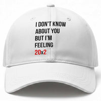 Funny 40th Birthday Pop Culture Lyric Parody Baseball Cap Im Feeling 20x2 40 Years Old Milestone Bday Gag Gift