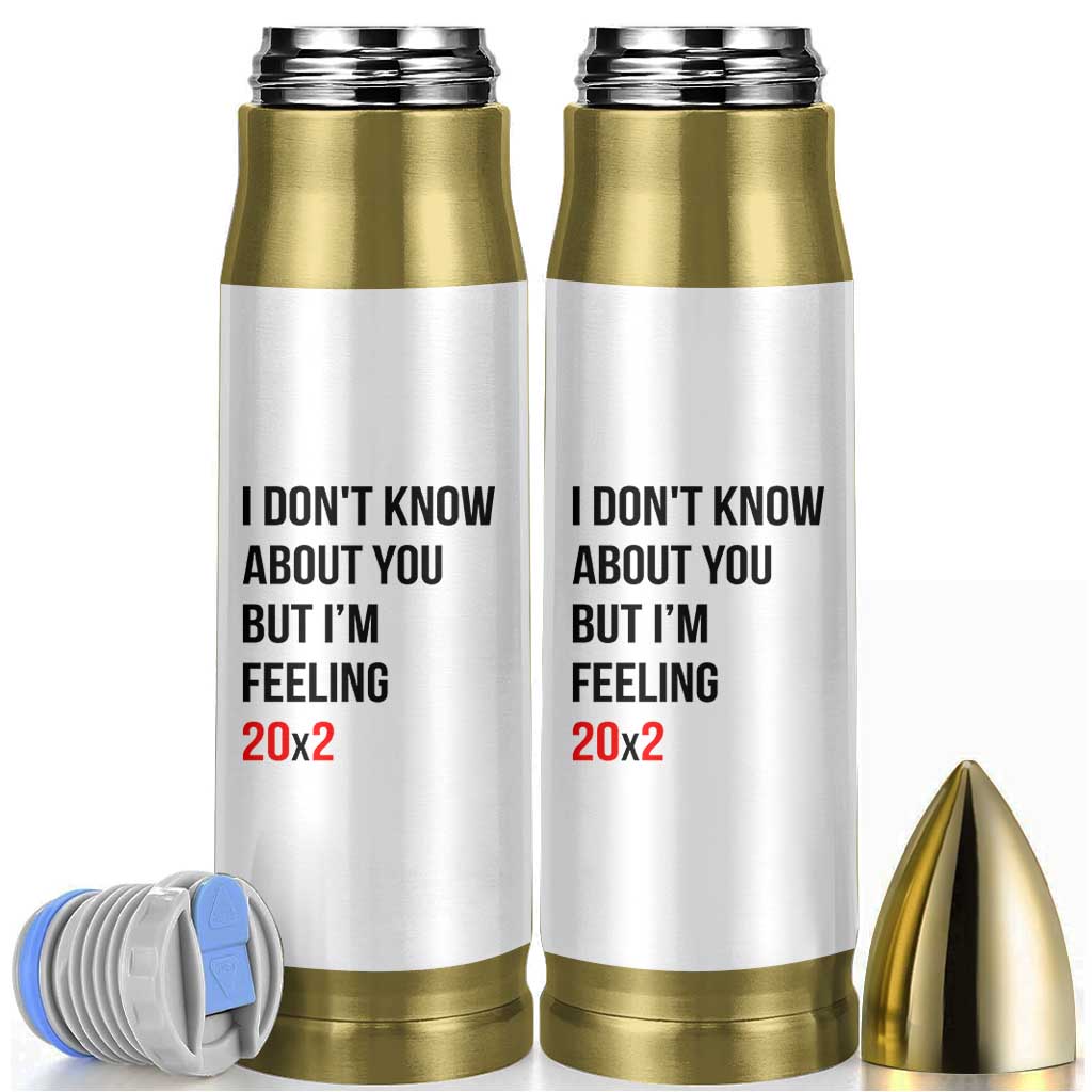 Funny 40th Birthday Pop Culture Lyric Parody Bullet Tumbler Im Feeling 20x2 40 Years Old Milestone Bday Gag Gift