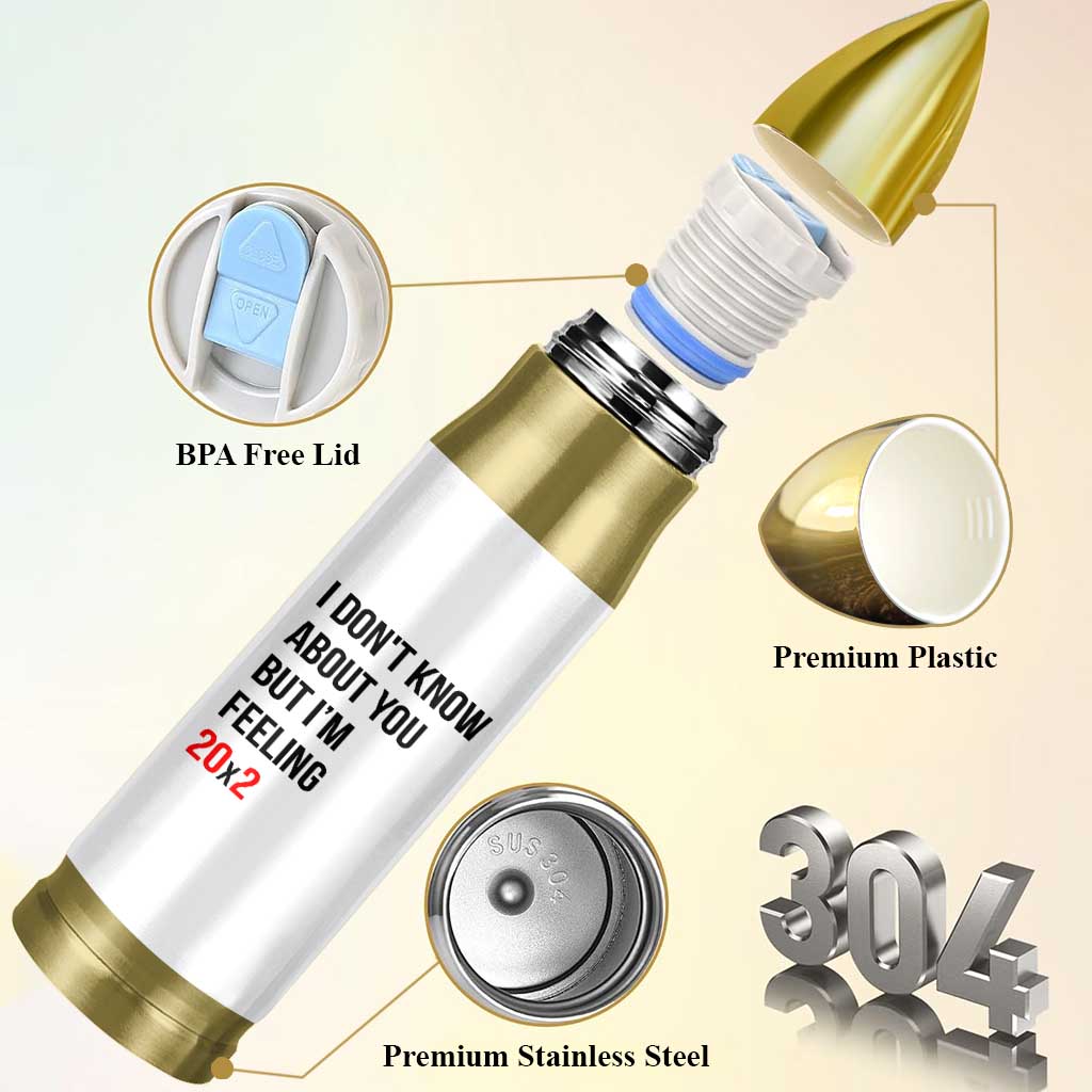 Funny 40th Birthday Pop Culture Lyric Parody Bullet Tumbler Im Feeling 20x2 40 Years Old Milestone Bday Gag Gift