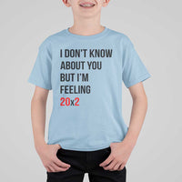 Funny 40th Birthday Pop Culture Lyric Parody T Shirt For Kid Im Feeling 20x2 40 Years Old Milestone Bday Gag Gift