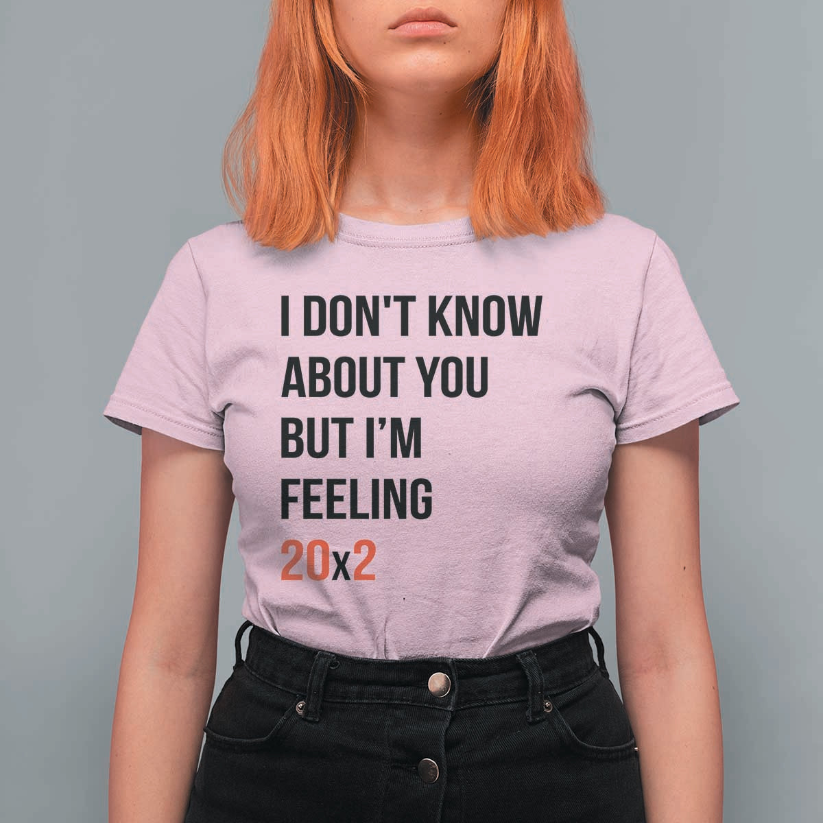 Funny 40th Birthday Pop Culture Lyric Parody T Shirt For Women Im Feeling 20x2 40 Years Old Milestone Bday Gag Gift