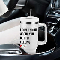 Funny 40th Birthday Pop Culture Lyric Parody Tumbler With Handle Im Feeling 20x2 40 Years Old Milestone Bday Gag Gift