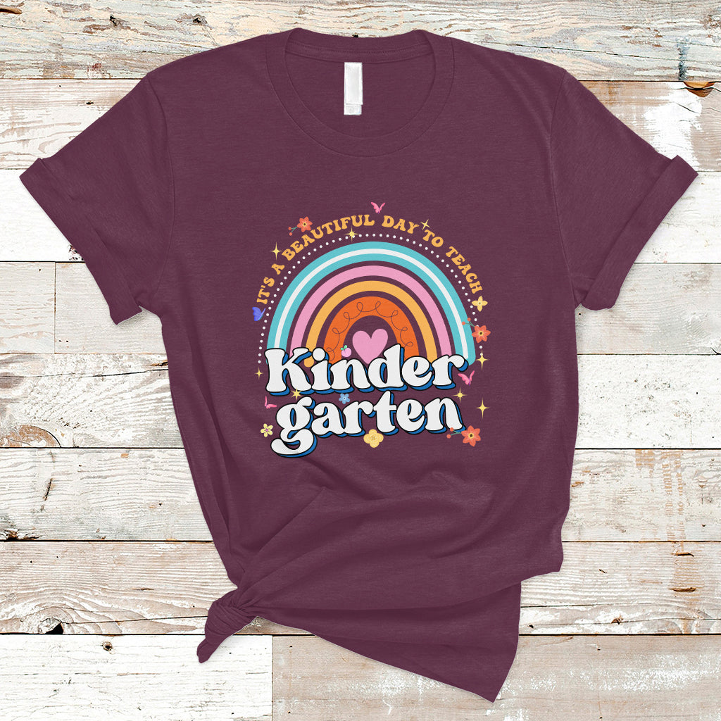 Kindergarten Teacher T Shirt It's A Beautiful Day To Teach Kinder Retro Rainbow - Wonder Print Shop