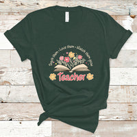 Teacher T Shirt Teach Them Love Them Watch Them Grow Inspirational Teacher T-Shirt, Back To School Shirt, Gift For Teacher, Teaching - Wonder Print Shop
