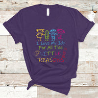 Teacher T Shirt I Love My Job For All Little Reasons PreK Daycare Teacher T-Shirt, Back To School Shirt, Gift For Teacher, Teaching - Wonder Print Shop