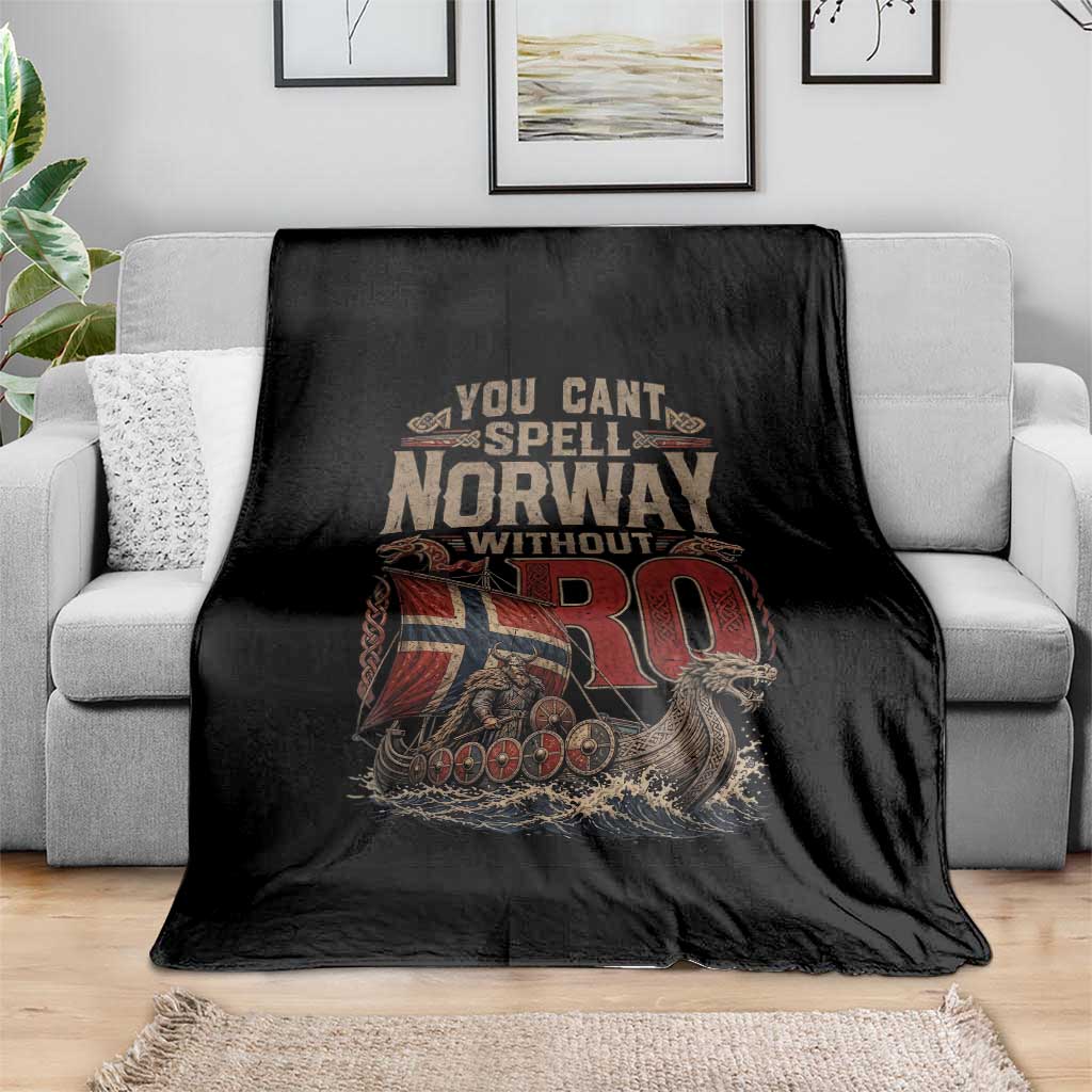 Funny You Cant Spell Norway Without RO Throw Blanket Vintage Longship Viking Row Spirit Heritage