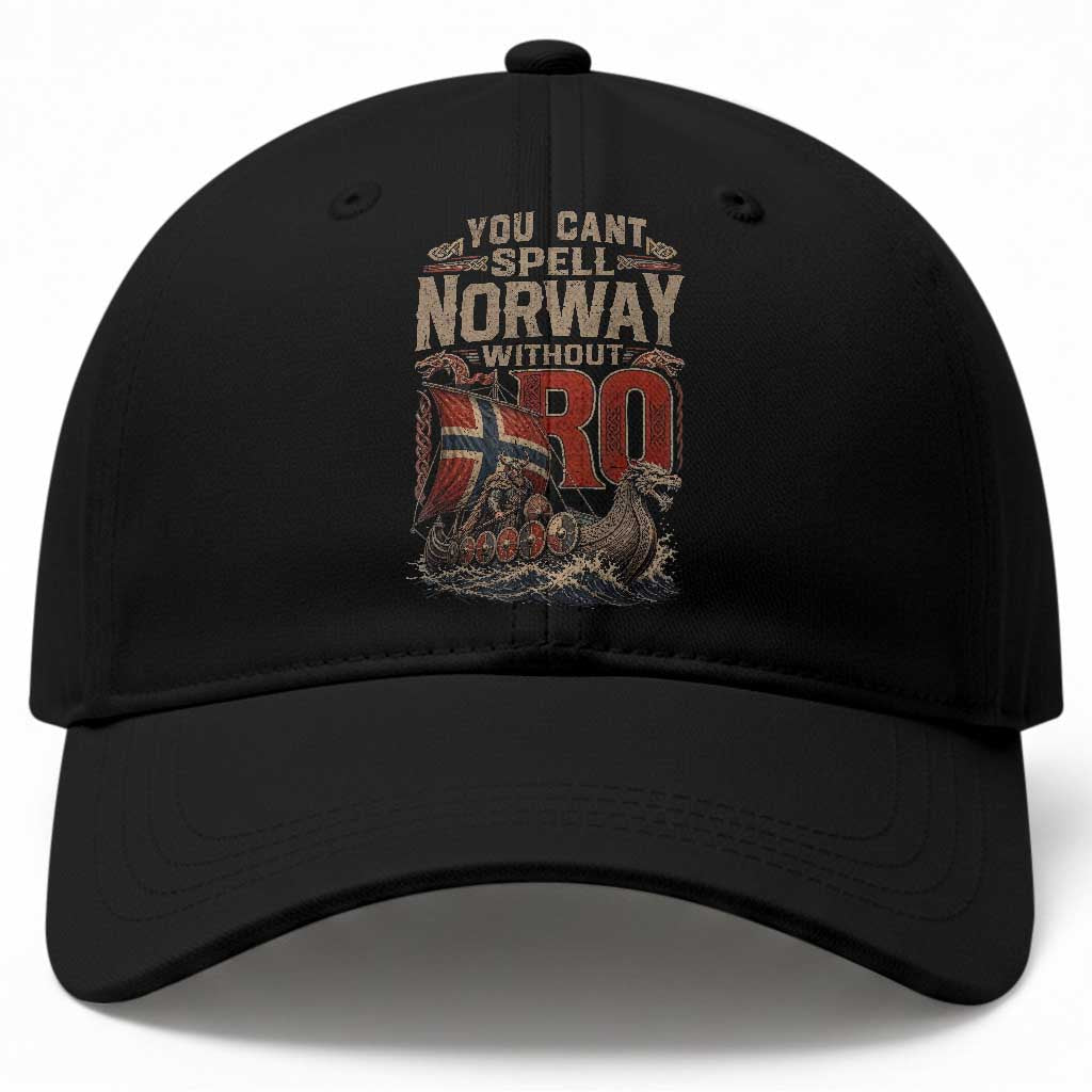 Funny You Cant Spell Norway Without RO Baseball Cap Vintage Longship Viking Row Spirit Heritage
