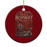 Funny You Cant Spell Norway Without RO Ceramic Ornament Vintage Longship Viking Row Spirit Heritage