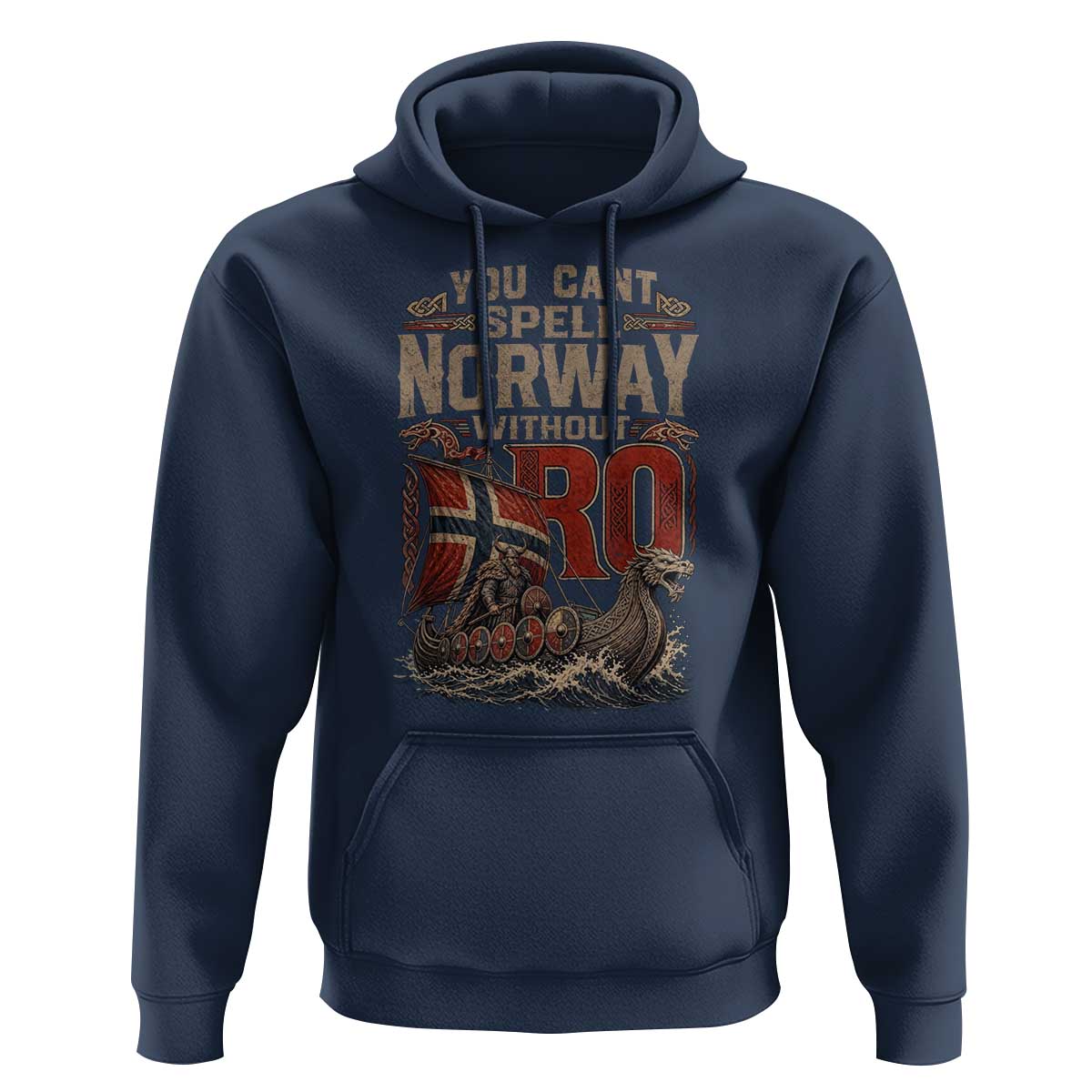 Funny You Cant Spell Norway Without RO Hoodie Vintage Longship Viking Row Spirit Heritage