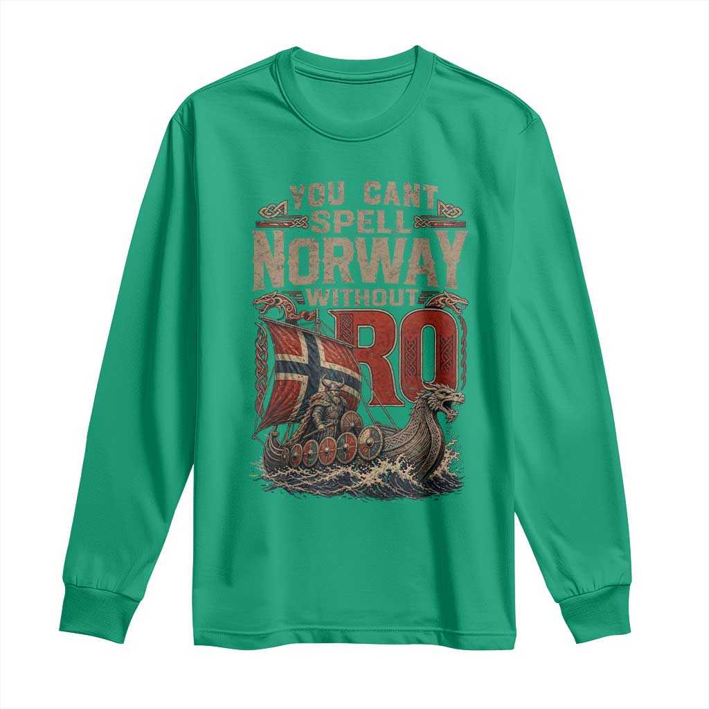 Funny You Cant Spell Norway Without RO Long Sleeve Shirt Vintage Longship Viking Row Spirit Heritage