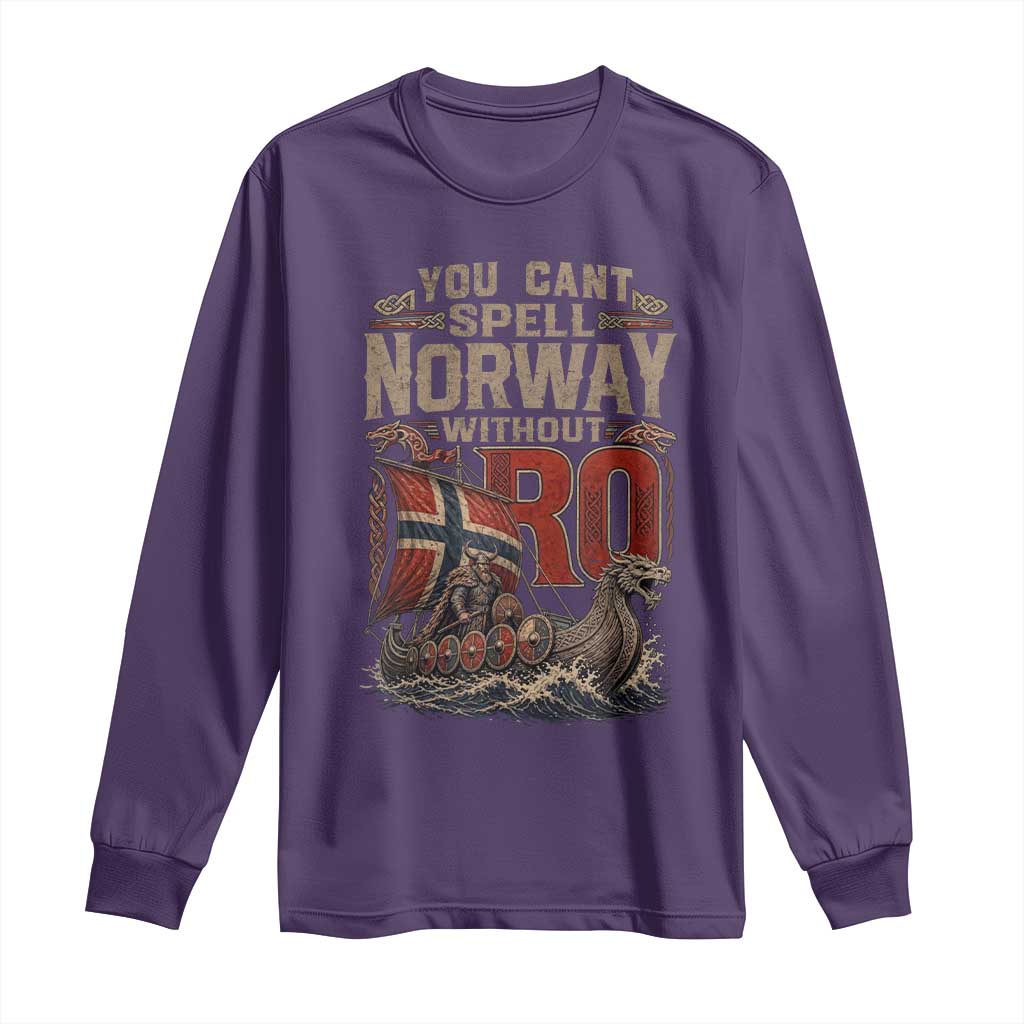 Funny You Cant Spell Norway Without RO Long Sleeve Shirt Vintage Longship Viking Row Spirit Heritage
