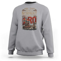 Funny You Cant Spell Norway Without RO Sweatshirt Vintage Longship Viking Row Spirit Heritage