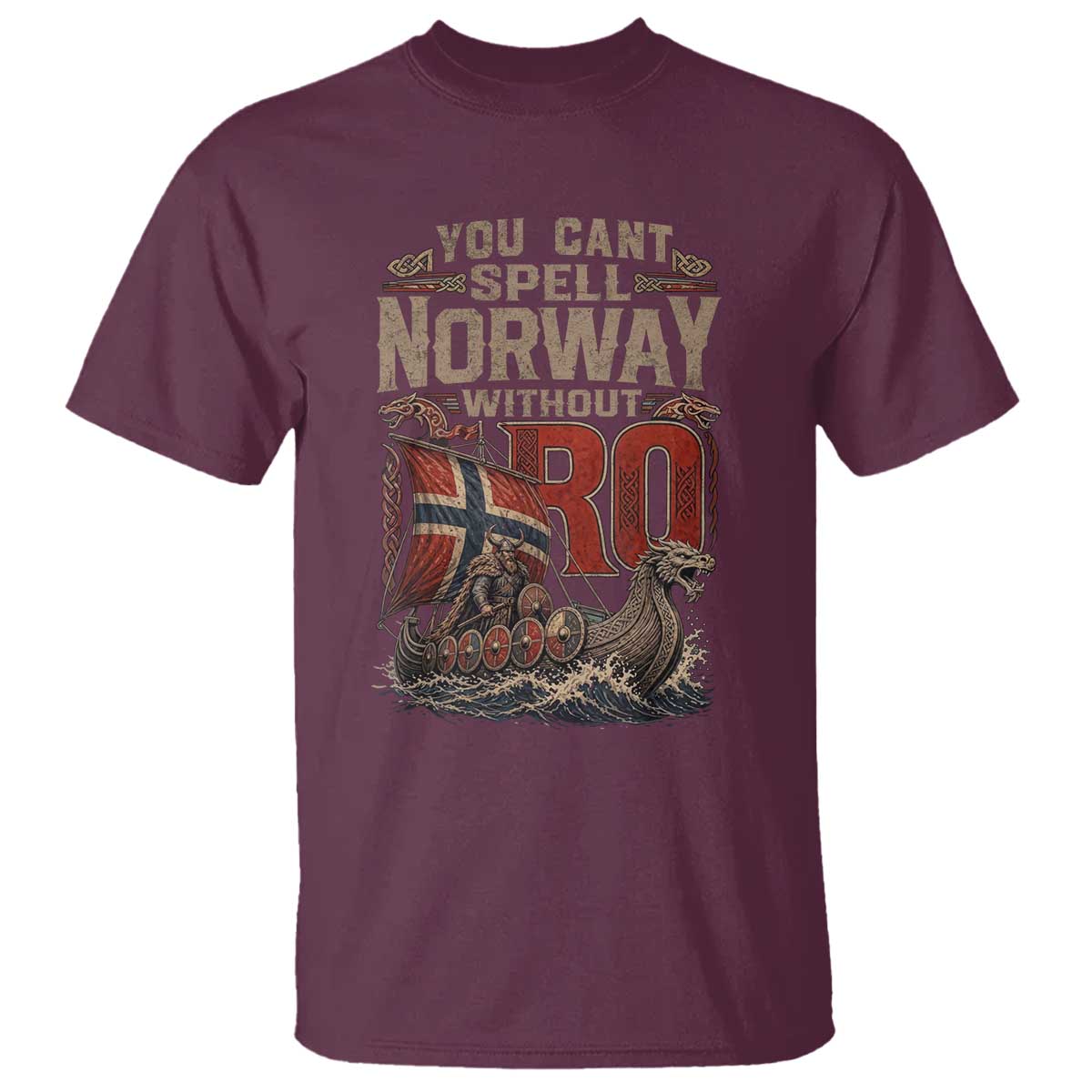 Funny You Cant Spell Norway Without RO T Shirt Vintage Longship Viking Row Spirit Heritage