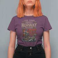 Funny You Cant Spell Norway Without RO T Shirt For Women Vintage Longship Viking Row Spirit Heritage