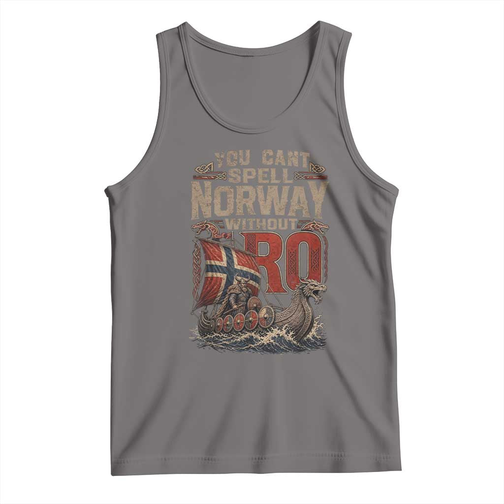 Funny You Cant Spell Norway Without RO Tank Top Vintage Longship Viking Row Spirit Heritage