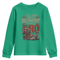 Funny You Cant Spell Norway Without RO Youth Sweatshirt Vintage Longship Viking Row Spirit Heritage