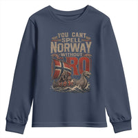 Funny You Cant Spell Norway Without RO Youth Sweatshirt Vintage Longship Viking Row Spirit Heritage