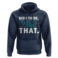 Been There Won That Hoodie Game Day Champions Sport Fans - Wonder Print Shop