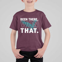 Been There Won That T Shirt For Kid Game Day Champions Sport Fans - Wonder Print Shop