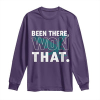 Been There Won That Long Sleeve Shirt Game Day Champions Sport Fans - Wonder Print Shop