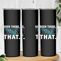 Been There Won That Skinny Tumbler Game Day Champions Sport Fans - Wonder Print Shop