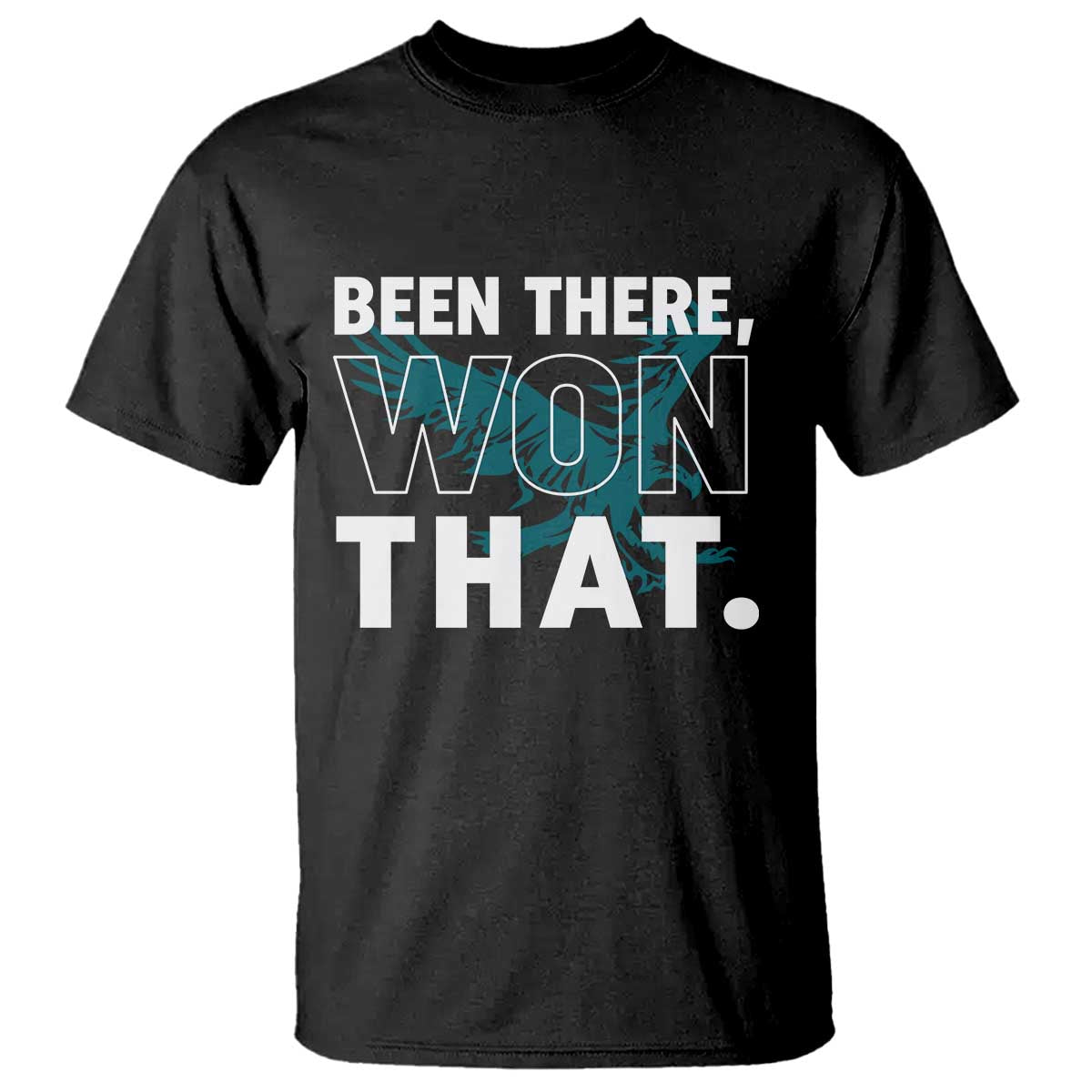 Been There Won That T Shirt Game Day Champions Sport Fans - Wonder Print Shop