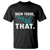 Been There Won That T Shirt Game Day Champions Sport Fans - Wonder Print Shop