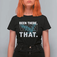Been There Won That T Shirt For Women Game Day Champions Sport Fans - Wonder Print Shop