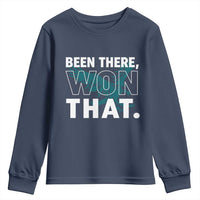 Been There Won That Youth Sweatshirt Game Day Champions Sport Fans - Wonder Print Shop