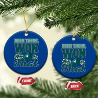 Been There Won That Cheer Spirit Ceramic Ornament Game Day Champions Sport Fans - Wonder Print Shop