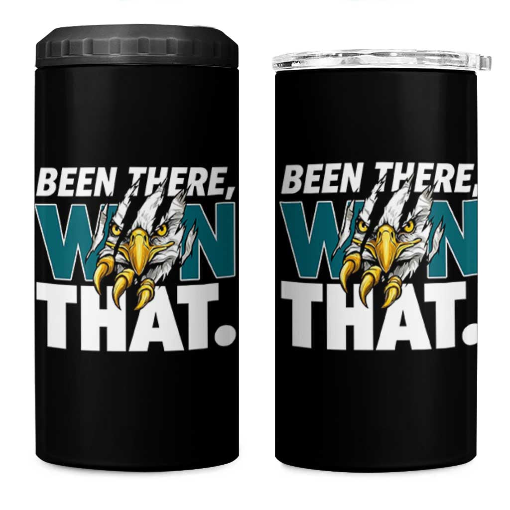 Been There Won That Fierce Eagle 4 in 1 Can Cooler Tumbler Game Day Champions Sport Fans - Wonder Print Shop