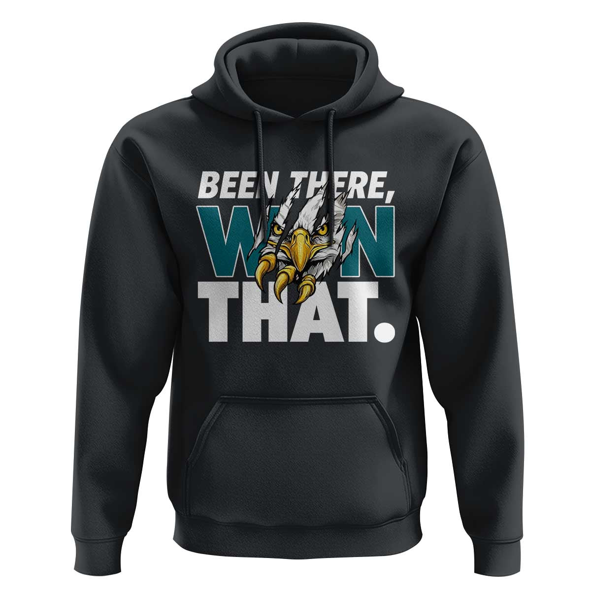 Been There Won That Fierce Eagle Hoodie Game Day Champions Sport Fans - Wonder Print Shop