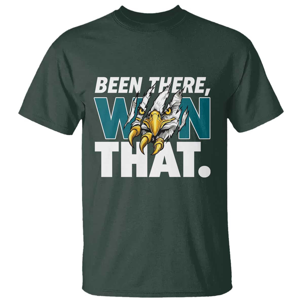 Been There Won That Fierce Eagle T Shirt Game Day Champions Sport Fans - Wonder Print Shop