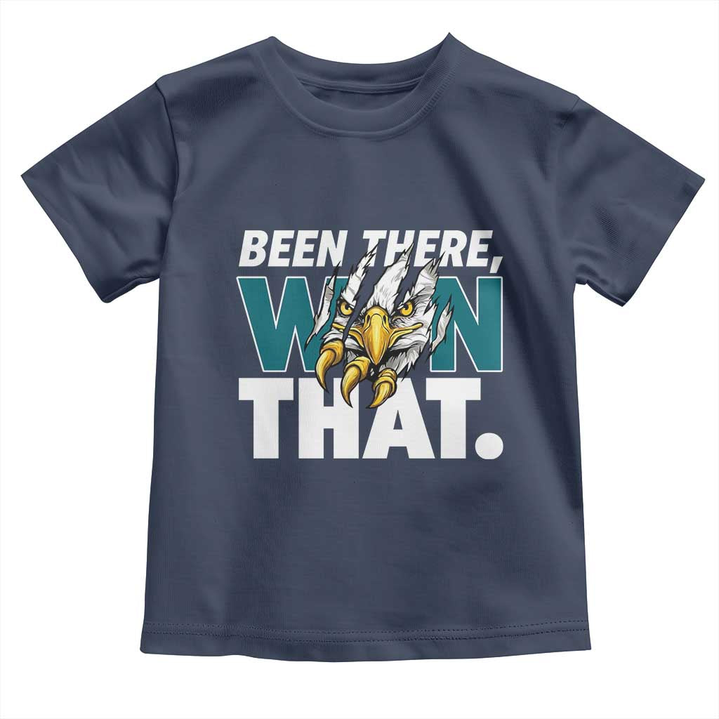 Been There Won That Fierce Eagle Toddler T Shirt Game Day Champions Sport Fans - Wonder Print Shop