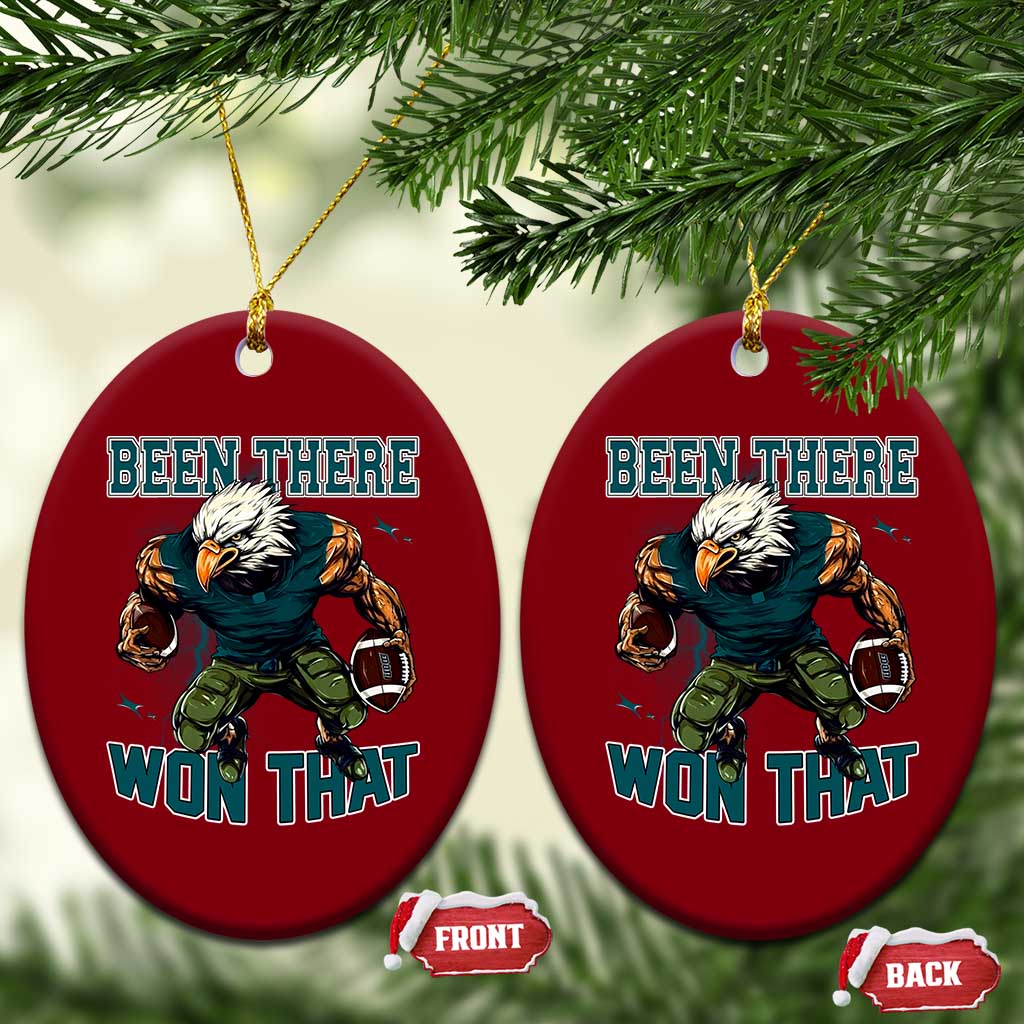 Been There Won That Fierce Football Graphic Ceramic Ornament Game Day Champions Sport Fans - Wonder Print Shop