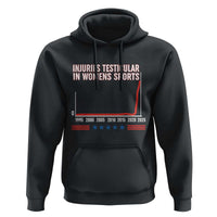 Testicular Injuries in Womens Sports Satirical Graphic Hoodie Dark Humor with Controversial Commentary - Wonder Print Shop