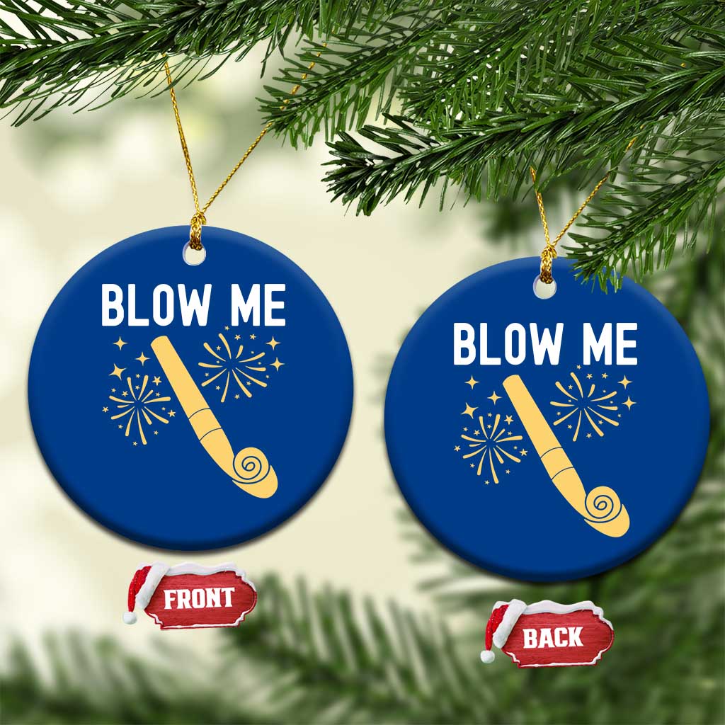 Funny Offensive Blow Me Ceramic Ornament Adult Humor Party Celebration - Wonder Print Shop