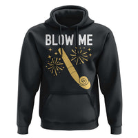 Funny Offensive Blow Me Hoodie Adult Humor Party Celebration - Wonder Print Shop