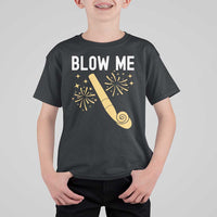 Funny Offensive Blow Me T Shirt For Kid Adult Humor Party Celebration - Wonder Print Shop