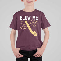 Funny Offensive Blow Me T Shirt For Kid Adult Humor Party Celebration - Wonder Print Shop